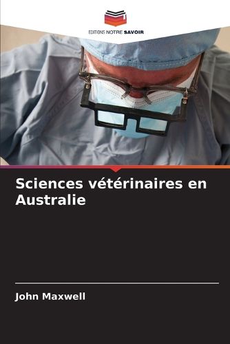 Cover image for Sciences veterinaires en Australie