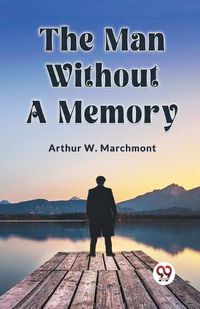 Cover image for The Man Without a Memory (Edition2023)