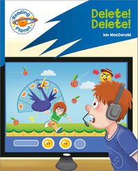 Cover image for Reading Planet: Rocket Phonics - Target Practice - Delete! Delete! - Blue