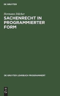 Cover image for Sachenrecht in programmierter Form