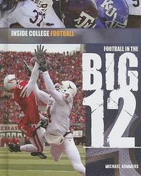 Cover image for Football in the Big 12