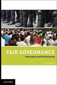 Cover image for Fair Governance: Paternalism and Perfectionism