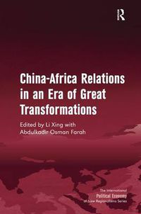 Cover image for China-Africa Relations in an Era of Great Transformations