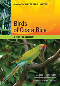 Cover image for Birds of Costa Rica: A Field Guide