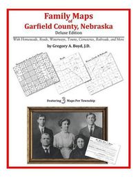 Cover image for Family Maps of Garfield County, Nebraska