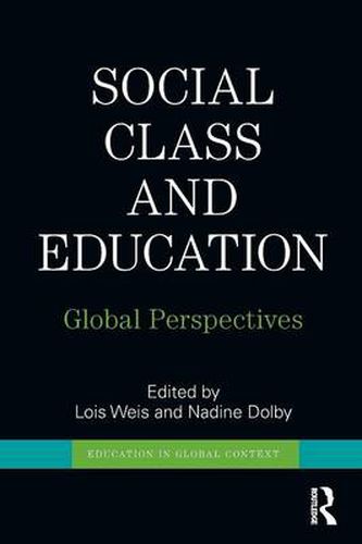 Cover image for Social Class and Education: Global Perspectives