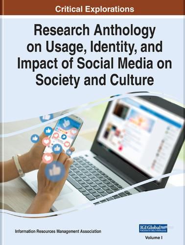 Cover image for Research Anthology on Usage, Identity, and Impact of Social Media on Society and Culture