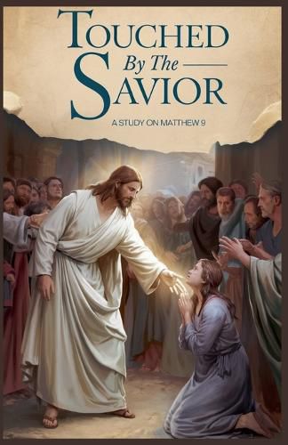 Cover image for Touched by the Savior