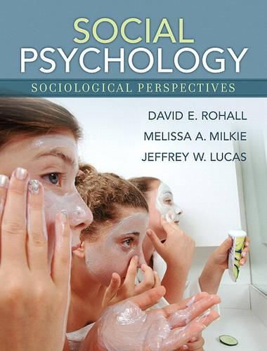 Social Psychology: Sociological Perspectives