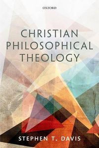 Cover image for Christian Philosophical Theology