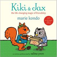 Cover image for Kiki & Jax: The Life-Changing Magic of Friendship