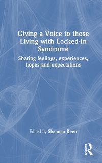 Cover image for Giving a Voice to those Living with Locked-In Syndrome