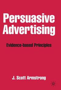 Cover image for Persuasive Advertising: Evidence-based Principles
