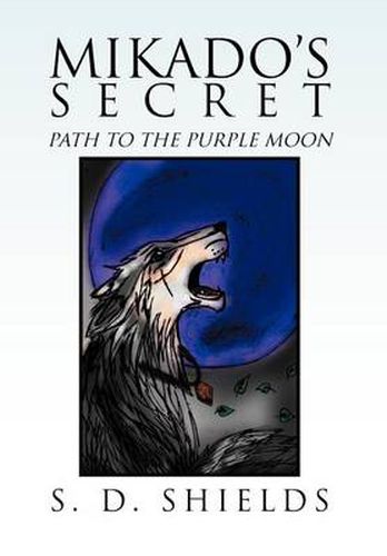 Cover image for Mikado's Secret: Path to the Purple Moon: Path to the Purple Moon