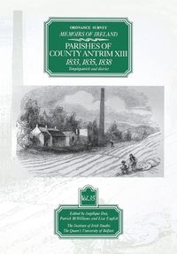 Cover image for Ordnance Survey Memoirs of Ireland: 1833, 1835, 1838, Temple Patrick and District