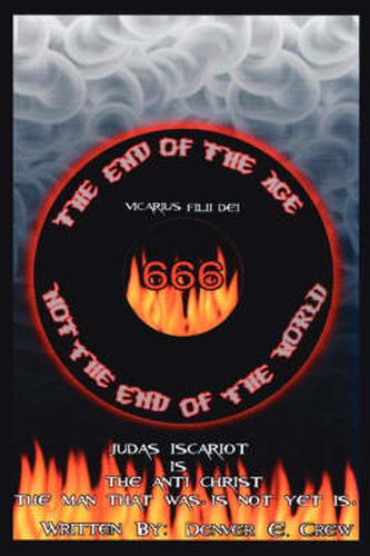 Cover image for The End of The Age Not The End of The World