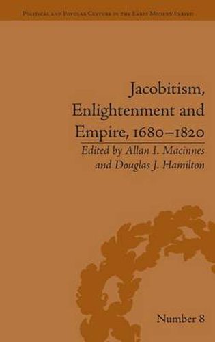 Jacobitism, Enlightenment and Empire, 1680-1820