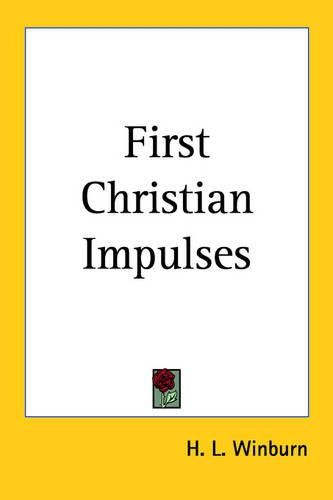 Cover image for First Christian Impulses