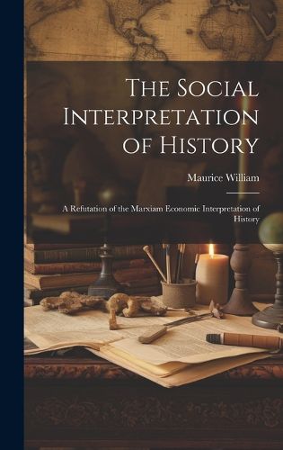 Cover image for The Social Interpretation of History