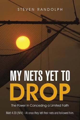 Cover image for My Nets Yet to Drop: The Power in Conceding a Limited Faith