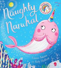 Cover image for Naughty Narwhal (PB)
