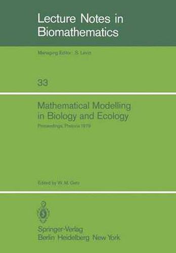 Cover image for Mathematical Modelling in Biology and Ecology: Proceedings of a Symposium Held at the CSIR, Pretoria, July 1979