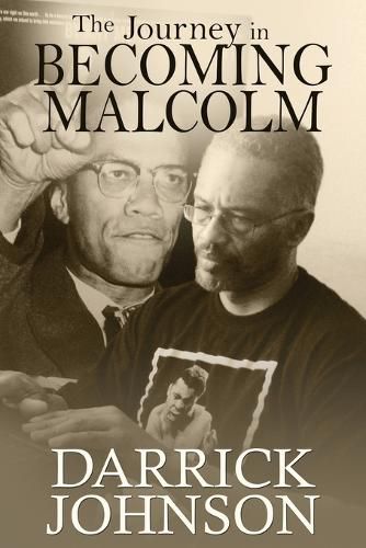 Cover image for The Journey of Becoming Malcolm