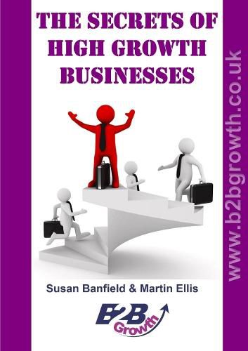 Cover image for The Secrets of High Growth Businesses