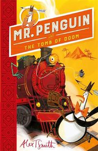 Cover image for Mr Penguin and the Tomb of Doom: Book 4
