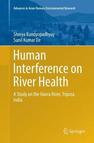 Cover image for Human Interference on River Health: A Study on the Haora River, Tripura, India