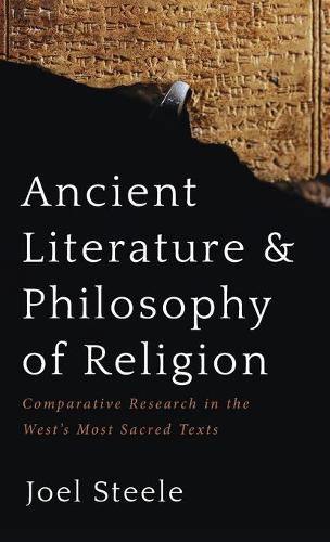 Cover image for Ancient Literature and Philosophy of Religion: Comparative Research in the West's Most Sacred Texts