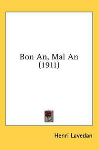 Cover image for Bon An, Mal an (1911)