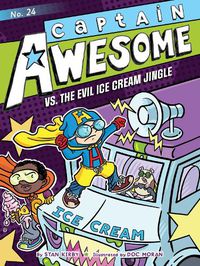 Cover image for Captain Awesome vs. the Evil Ice Cream Jingle