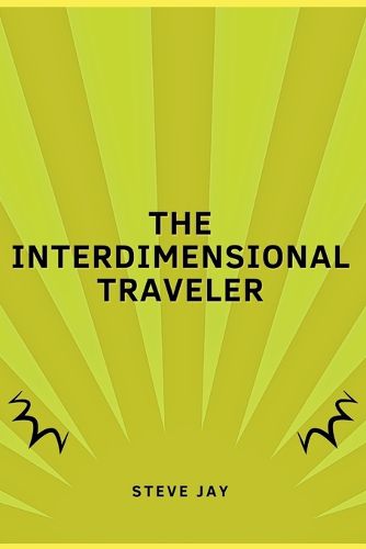 The Interdimensional Traveler