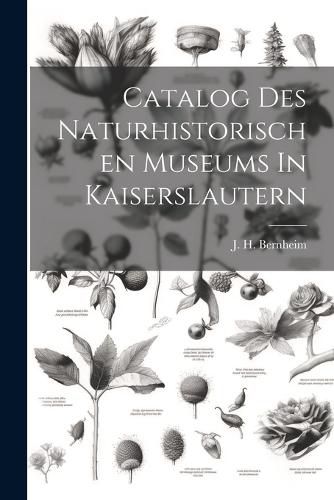 Catalog Des Naturhistorischen Museums In Kaiserslautern