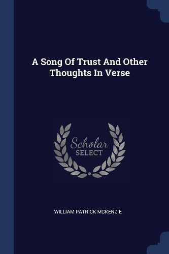 Cover image for A Song of Trust and Other Thoughts in Verse