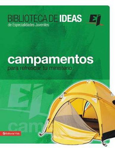 Cover image for Campamentos, Retiros, Misiones E Ideas De Servicio