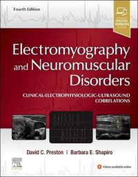 Cover image for Electromyography and Neuromuscular Disorders: Clinical-Electrophysiologic-Ultrasound Correlations