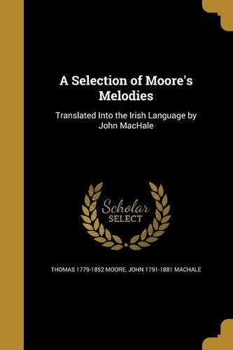 Cover image for A Selection of Moore's Melodies