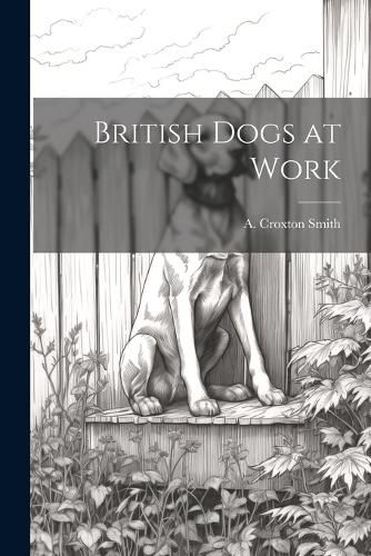 Cover image for British Dogs at Work