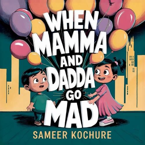 Cover image for When Mamma and Dadda go mad...