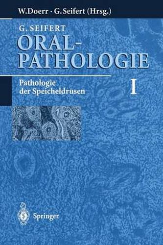 Cover image for Oralpathologie I: Pathologie Der Speicheldrusen