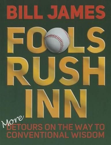 Cover image for Fools Rush Inn: More Detours on the Way to Conventional Wisdom