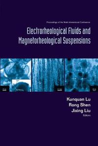 Cover image for Electrorheological Fluids And Magnetorheological Suspensions (Ermr 2004) - Proceedings Of The Ninth International Conference