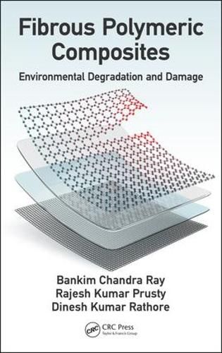 Cover image for Fibrous Polymeric Composites: Environmental Degradation and Damage