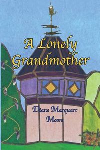 Cover image for A Lonely Grandmother