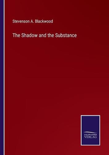 Cover image for The Shadow and the Substance