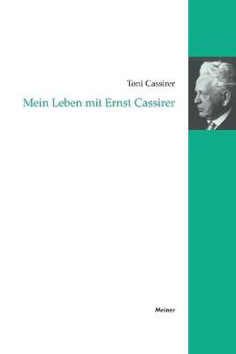 Mein Leben mit Ernst Cassirer