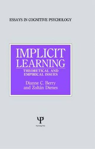 Cover image for Implicit Learning: Theoretical and Empirical Issues