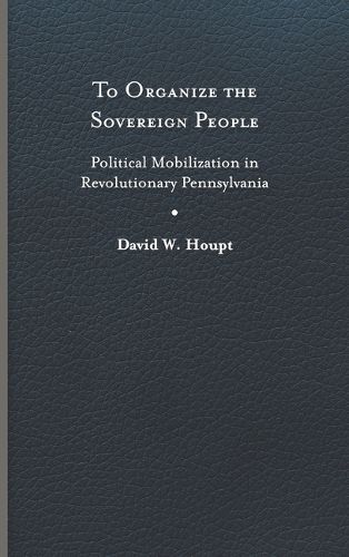 Cover image for To Organize the Sovereign People